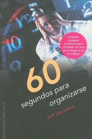 Cover of 60 Segundos Para Organizarse