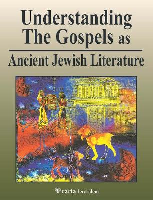 Book cover for Understanding The Gospels As Ancient Jew