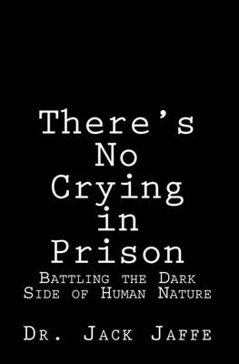 Book cover for There's No Crying in Prison