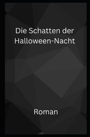 Cover of Die Schatten der Halloween Nacht