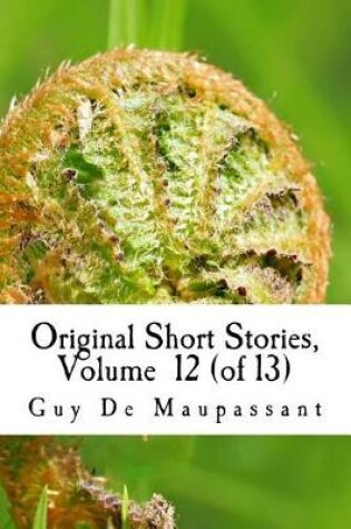 Cover of Original Short Stories, Volume 12 (of 13)