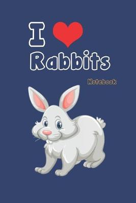 Book cover for I love Rabbits
