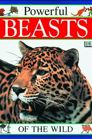 Cover of Powerful Beasts of the Wild