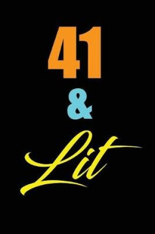 Cover of 41 & Lit