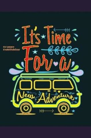 Cover of Its Time For A New Adventure