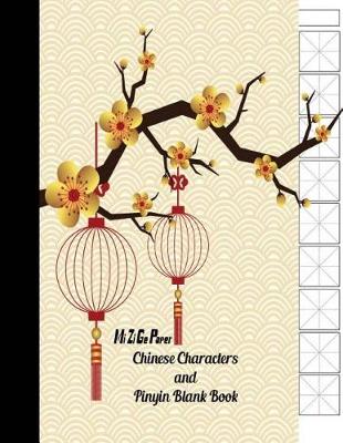 Book cover for Chinese Characters and Pinyin Blank Book Mi Zi Ge Paper