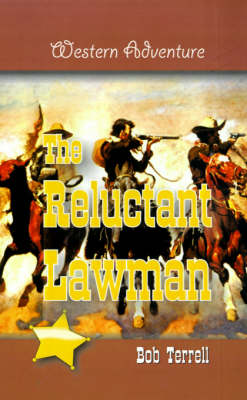 Book cover for The Reluctant Lawman