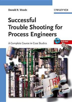 Book cover for Successful Trouble Shooting for Process Engineers