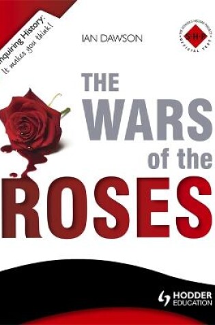 Cover of The Wars of the Roses: England 1450-1485