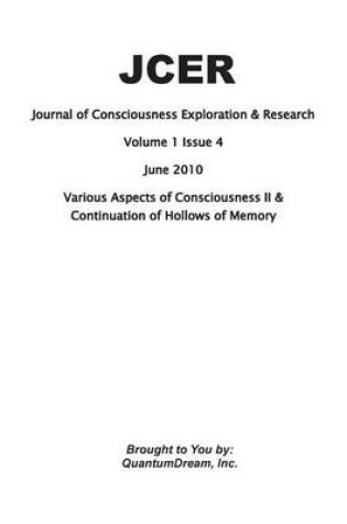 Cover of Journal of Consciousness Exploration & Research Volume 1 Issue 4