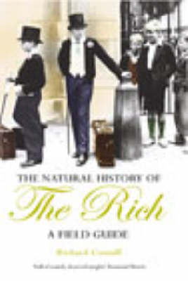 Book cover for The Natural History Of The Rich