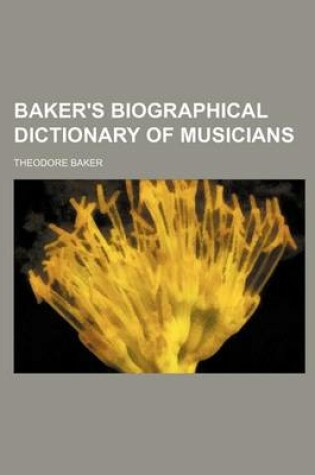 Cover of Baker's Biographical Dictionary of Musicians