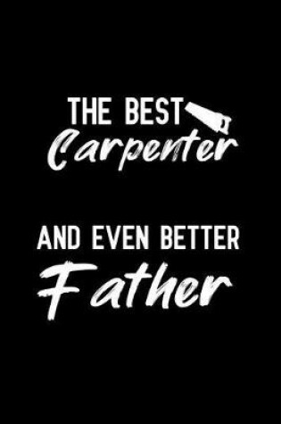 Cover of The Best Carpenter And Even Better Father