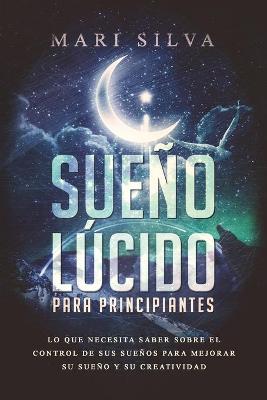 Book cover for Sueno lucido para principiantes