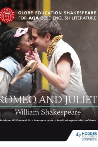 Cover of Globe Education Shakespeare: Romeo and Juliet for AQA GCSE English Literature