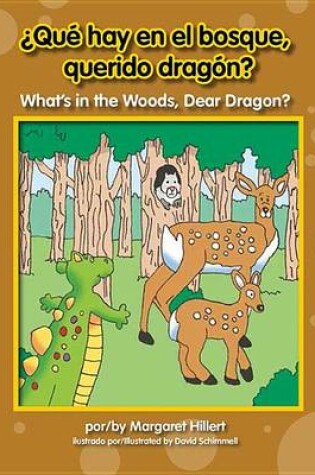 Cover of Qu' Hay En El Bosque, Querido Dragn? / What's in the Woods, Dear Dragon?