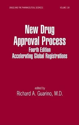 Cover of New Drug Approval Process: Accelerating Global Registrations