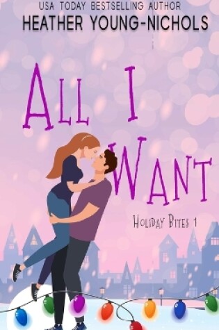 Cover of All I Want