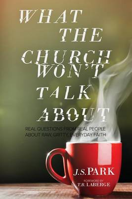 Book cover for What the Church Won't Talk about