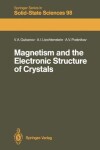 Book cover for Magnetism and the Electronic Structure of Crystals