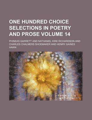 Book cover for One Hundred Choice Selections in Poetry and Prose Volume 14