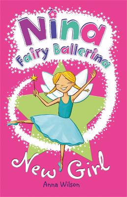 Book cover for Nina Fairy Ballerina: New Girl
