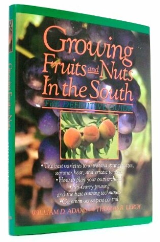 Cover of Growing Fruits and Nuts in the South
