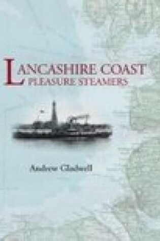 Cover of Lancashire Coast Pleasure Steamers