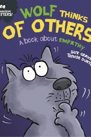 Cover of Wolf Thinks of Others - A book about empathy