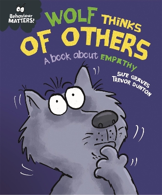 Book cover for Wolf Thinks of Others - A book about empathy