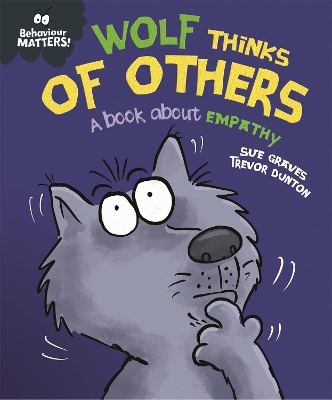 Cover of Wolf Thinks of Others - A book about empathy