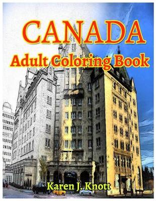 Book cover for Canada Coloring Book for Adults Relaxation Meditation Blessing