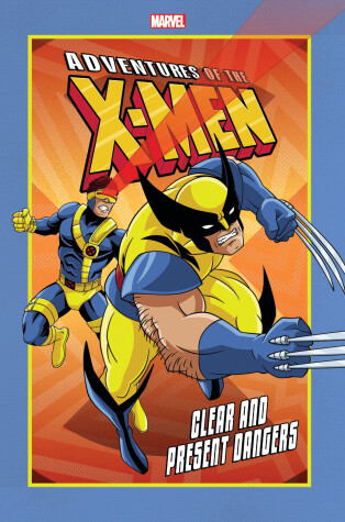 Book cover for Adventures of the X-Men: Clear and Present Dangers
