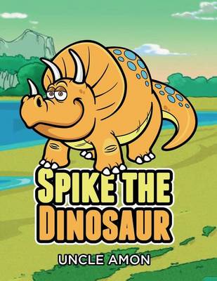 Book cover for Spike the Dinosaur