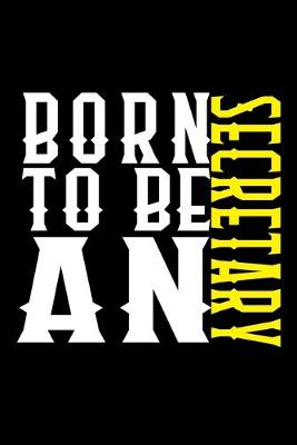 Book cover for Born to be a secretary