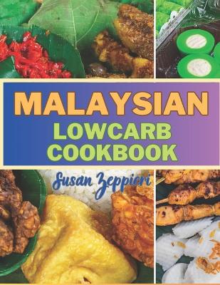 Book cover for Malaysian Lowcarb Cookbook