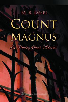 Cover of Count Magnus and Other Ghost Stories