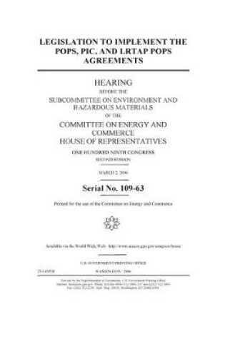 Cover of Legislation to implement the POPs, PIC, and LRTAP POPs agreements