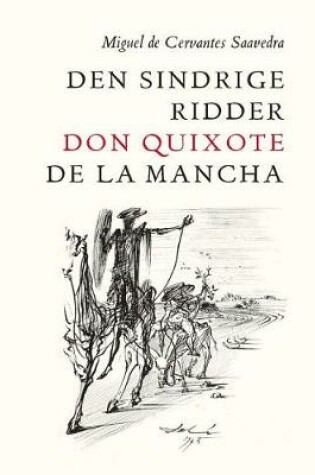 Cover of Den Sindrige Ridder Don Quixote de la Mancha