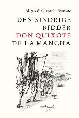 Book cover for Den Sindrige Ridder Don Quixote de la Mancha