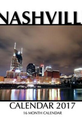 Cover of Nashville Calendar 2017