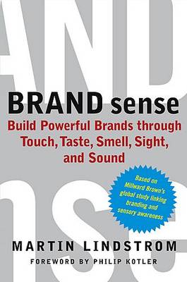 Book cover for "Brand Sense: Build Powerful Brands Through Touch, Taste, Smell, Sight and Sound "