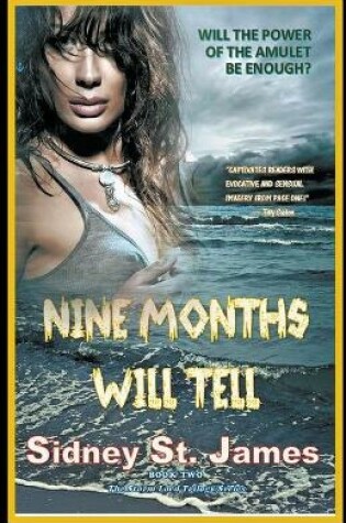 Cover of Nine Months Will Tell