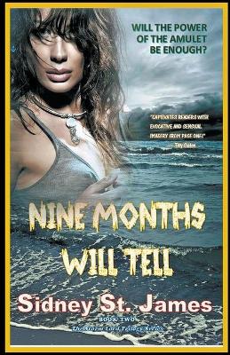 Book cover for Nine Months Will Tell