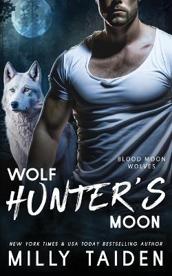 Book cover for Wolf Hunter's Moon