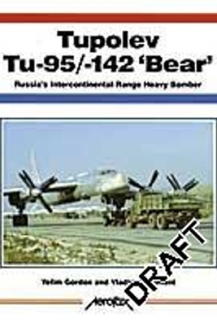 Cover of Tupolev Tu-95/Tu-142 Bear