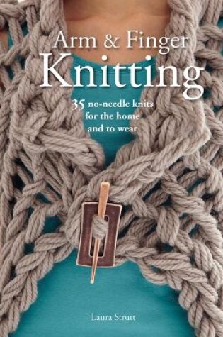 Cover of Arm & Finger Knitting