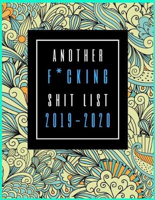 Book cover for Another Fucking Shit List