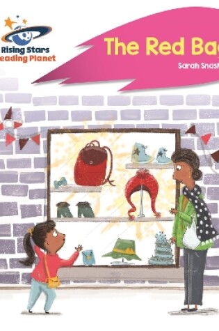 Cover of Reading Planet - The Red Bag - Pink B: Rocket Phonics