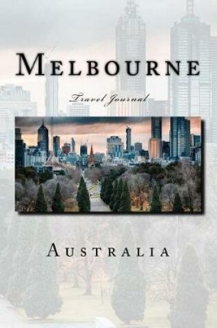 Cover of Melbourne Australia Travel Journal